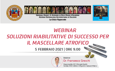 WEBINAR “SOLUZIONI RIABILITATIVE DI SUCCESSO PER IL MASCELLARE ATROFICO”